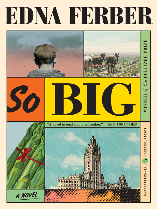 Title details for So Big by Edna Ferber - Available